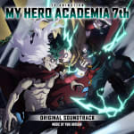 TV ANIMATION MY HERO ACADEMIA 7th ORIGINAL SOUNDTRACK