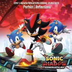 SONIC X SHADOW GENERATIONS ORIGINAL SOUNDTRACK "Perfect | Reflections"