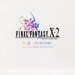 Kuon ~Hikari to Nami no Kioku~ Music from FINAL FANTASY X-2