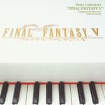 Piano Collections "FINAL FANTASY V"