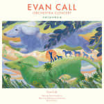 Evan Call Orchestra Concert: Ongaku to Tabi no Genzaichi