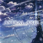 AstralAir no Shiroki Towa Original Vocal Album: AstralAria