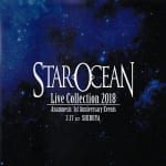 STAR OCEAN Live Collection 2018
