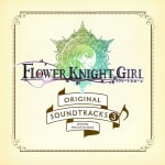 Flower Knight Girl ORIGINAL SOUNDTRACKS 3