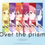 THE IDOLM@STER SHINY COLORS 2nd Season Theme Song Album "Over the prism"