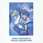FINAL FANTASY X VOCAL COLLECTION