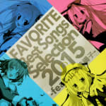 FAVORITE Best Songs Selection 2015 -feat.Mineko Yamamoto-