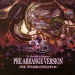 Ys -The Oath in Felghana- Pre Arrange Version