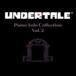 UNDERTALE Piano Solo Collection Vol.2