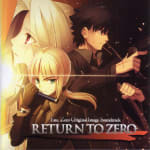 Fate/Zero Original Image Soundtrack "RETURN TO ZERO"