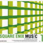 SQUARE ENIX MUSiC COMPILATION Vol.1
