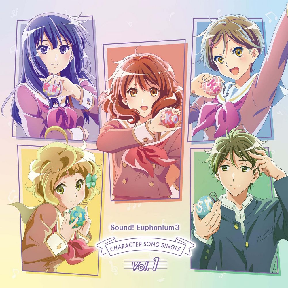 Sound! Euphonium 3 Character Song Single Vol.1 Sound! Euphonium 3 Character Song Single Vol.1