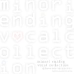 minori ending vocal collection