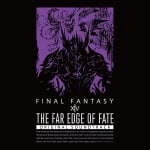 THE FAR EDGE OF FATE: FINAL FANTASY XIV Original Soundtrack