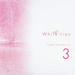 White-Lips Vocal Collection 3