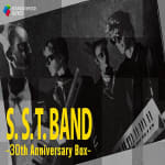 S.S.T.BAND -30th Anniversary Box-