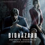BIOHAZARD: INFINITE DARKNESS ORIGINAL SOUNDTRACK