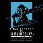 DEATH UNTO DAWN: FINAL FANTASY XIV ORIGINAL SOUNDTRACK
