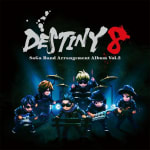DESTINY 8 - SaGa Band Arrangement Album Vol.2