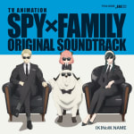 TV ANIMATION SPY×FAMILY ORIGINAL SOUNDTRACK
