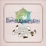 Flower Knight Girl ORIGINAL SOUNDTRACKS 5
