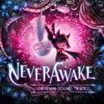 NEVERAWAKE ORIGINAL SOUND TRACKS