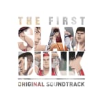 THE FIRST SLAM DUNK ORIGINAL SOUNDTRACK