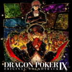 DRAGON POKER ORIGINAL SOUNDTRACK IX