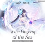 Honkai Impact 3rd -At the Fingertip of the Sea- Original Soundtrack
