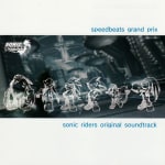 sonic riders original soundtrack "speedbeats grand prix"
