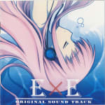 E×E ORIGINAL SOUND TRACK