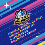 PERSONA4 DANCING ALL NIGHT ORIGINAL SOUNDTRACK + ADVANCED CD COLLECTOR'S EDITION