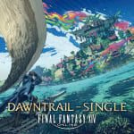 FINAL FANTASY XIV DAWNTRAIL Single
