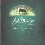 NOSTALGIA Music Collection ~Op.1 & Op.2~