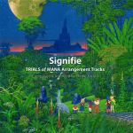 Signifie - TRIALS of MANA Arrangement Tracks