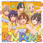 "PoMPoMs" ~TV Anime "Narenare -Cheer for you!-" Character Song Full Album~
