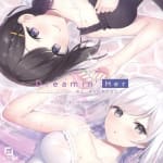 Dreamin' Her -Boku wa, Kanojo no Yume wo Miru.- Original Soundtrack