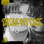 BREAK MY CASE OST Vol.3