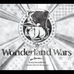 Wonderland Wars Extra Soundtrack -Seven Colored Romance-