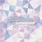 THE IDOLM@STER SHINY COLORS Song for Prism Original Soundtrack