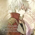 Atelier Escha & Logy -Alchemist of Dusk Sky- Original Soundtrack
