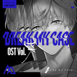 BREAK MY CASE OST Vol.7
