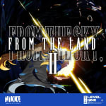 From the Sky, From the Land II (Goddess of Victory: NIKKE Original Soundtrack)