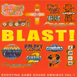 BLAST! SHOOTING GAME SOUND OMNIBUS Vol.1