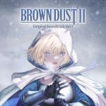 Brown Dust II Original Soundtrack Vol.1
