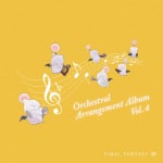 FINAL FANTASY XIV Orchestral Arrangement Album Vol. 4