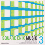 SQUARE ENIX MUSiC COMPILATION Vol.3