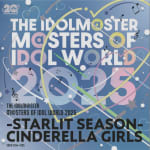 THE IDOLM@STER M@STERS OF IDOL WORLD 2025 -STARLIT SEASON- CINDERELLA GIRLS